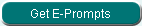 Get E-Prompts